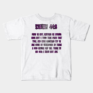 Isaiah 44:8 Kids T-Shirt